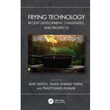 Frying Technology: Recent Development, Challenges, and Prospects