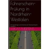 Führerschein-Prüfung in Nordrhein-Westfalen: Mit Originalfragen und Antworten der Theorieprüfung für Autofahrer (drivers handbook for both truck, commercial, and private drivers:)