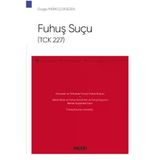 Fuhuş Suçu (Tck 227) - Ceza Hukuku Monografileri Merki Çoksezen 2021/07
