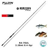 Fujin Raijin RA-76UL X-Plus Aji 2.28 m 0.4-5 gr 2 Parça LRF Kamış