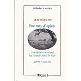 Fumeur D'Opium. Comediens Ambulants, Les Genies Du Mont Tan-Vien Et Autres Nouvelles