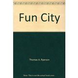 Fun City