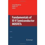 Fundamentals of III-V Semiconductor MOSFETs (2010-03-22)