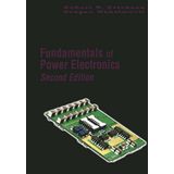 Fundamentals of Power Electronics by Robert W. Erickson Dragan Maksimovic(2001-01-31)