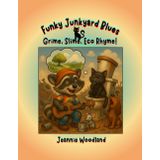 Funky Junkyard Blues: Grime, Slime, Eco Rhyme!