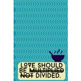 Funny Sister Wives Quote Notebook: Love Should Be Multiplied Reality TV Quote Notebook / TLC Lovers Journal, Sister Wives Ramen Noodle Hair Gag Gift / 120 Blank Lined Pages, 6x9 Inches