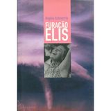 Furacão Elis (3ª Edição) [Paperback] Regina Lico Echeverria