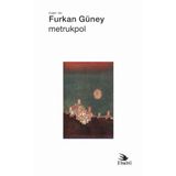 Furkan Güney - Metrukpol