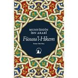 FÜSUSUL-HIKEM - MUHYIDDIN İBN ARABI (ISBN:9789758264605)