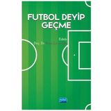 Futbol Deyip Geçme S. Bora Çavuşoğlu