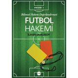 Futbol Hakemi İlhan Durusoy