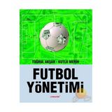 FUTBOL YÖNETİMİ - TUĞRUL AKŞAR, KUTLU MERIH