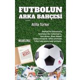 Futbolun Arka Bahçesi Atilla Türker