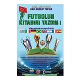 Futbolun Kitabını Yazdım-1 Hadi Serhat Tuştaş