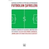 Futbolun Şifreleri - Simon Kuper - Stefan Szymanski