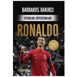 Futbolun Süperstarları: Ronaldo - Barbaros Bakırcı