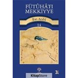 Fütuhat-ı Mekkiyye 14 - Muhyiddin İbni Arabi