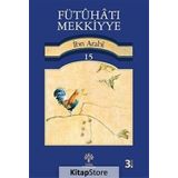 Fütuhat-ı Mekkiyye 15 - Muhyiddin İbni Arabi