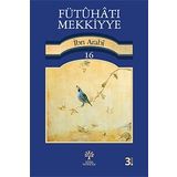 FÜTUHAT-I MEKKIYYE 16 - MUHYIDDIN İBN ARABI