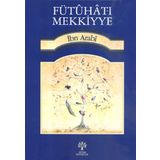 Fütuhat-ı Mekkiyye 18 - Muhyiddin İbn Arabi