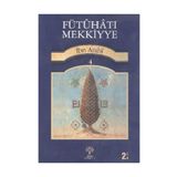 Fütuhat-ı Mekkiyye 4 - Muhyiddin İbni Arabi