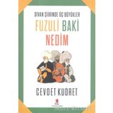 Fuzuli Baki Nedim - Cevdet Kudret