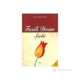 Fuzuli Divanı Şerhi - Ali Nihat Tarlan Hüseyin Hüsnü Yazıcı