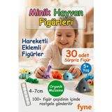 fyne Minik Hayvanlar 30’lu Sürpriz Oyuncak Seti Organik, Hareketli, Eklemli ve Eğitici