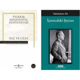 Fyodor Dostoyevski Suç ve Ceza - Sabahattin Ali Içimizde Ki Şeytan