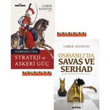 Gabor Agoston Kitaplığı- Osmanlıda Strateji ve Askeri Güç, Osmanlıda Savaş ve Serhad(2kitap)