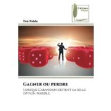 Gagner ou perdre