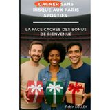 Gagner Sans Risque Aux Paris Sportifs: La Face Cachée Des Bonus de Bienvenue
