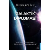 Galaktik Diplomasi - Erhan Kolbaşı