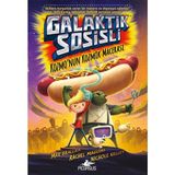 Galaktik Sosisli 1 - Kozmo’nun Kozmik Macerası - Max Brallier