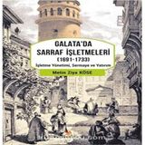 Galata'da Sarraf İşletmeleri 1691-1733 - Metin Ziya Köse