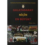 GALATASARAY NIÇIN EN BÜYÜK? GALATASARAY - FENERBAHÇE REKABETINDE ÇARPICI GERÇEKLER - OKTAY ARAS