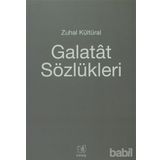 GALATAT SÖZLÜKLERİ - ZUHAL KÜLTÜRAL