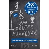Galgenmännchen für wahre Karlsruhe-Fans: Das ultimative Rätselbuch für Fußballfans – 200 Begriffe rund um den KSC