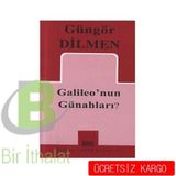 Galileo’nun Günahları? - Güngör Dilmen