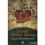Galiz Kahraman - İhsan Oktay Anar