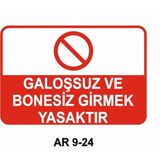 Galoşsuz ve Bonesiz Girmek Yasaktır Iş Güvenliği Uyarı Levhası - 25x35