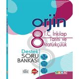 Gama Yayınları 8. Sınıf OrjinSoru Bankası T.c. İnkılap Tarihi ve Atatürkçülük Destek Soru Bankası