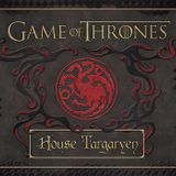 Game Of Thrones - House Targaryen