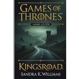 Game of Thrones Kingsroad