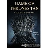 Game Of Thrones'tan Liderlik Sırları