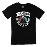 Gaming Is Not A Crime Siyah Tişört