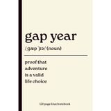 Gap Year Notebook: Proof That Adventure Is a Valid Life Choice: 120-Page Lined Travel Journal | Minimalist Dictionary Definition Gift for Students, Backpackers, World Travelers & Gap Year Adventures