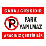 Garaj Girişi Park Etmeyiniz Levhası - Lacivert - Kırmızı