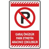 Garaj Önüdür Park Etmeyin Aracınız Çekilebilir/Kompozit Levha (Kırmızı, 25x35 cm)