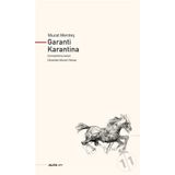 Garanti Karantina (Genişletilmiş Baskı)